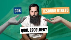 CDB ou Tesouro Direto: Qual o Melhor Investimento para Você em 2025?